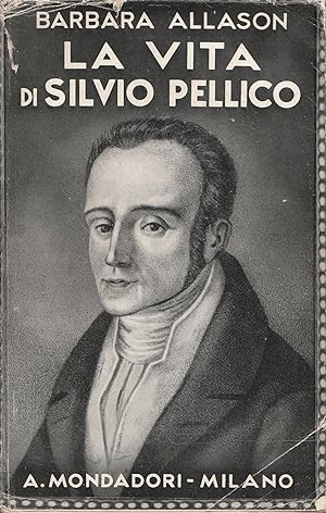 La vita di Silvio Pellico