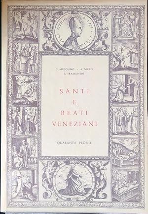 Santi e Beati veneziani. Quaranta profili
