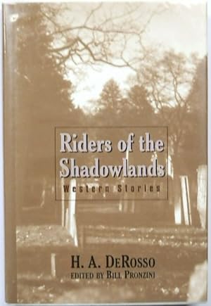 Bild des Verkufers fr Riders of the Shadowlands: Western Stories zum Verkauf von PsychoBabel & Skoob Books