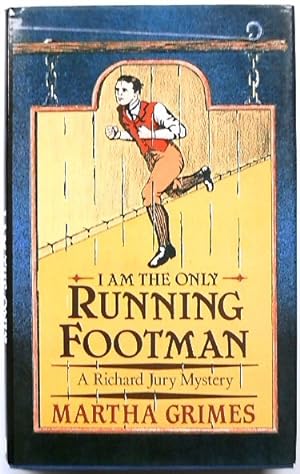 Bild des Verkufers fr I Am The Only Running Footman: A Richard Jury Mystery zum Verkauf von PsychoBabel & Skoob Books