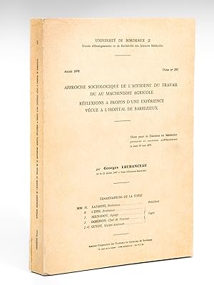 Approche sociologique de l'accident du travail dû au machinisme agricole. Réflexions à propos d'u...