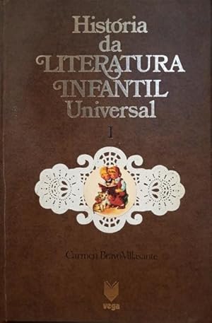 Imagen del vendedor de HISTRIA DA LITERATURA INFANTIL UNIVERSAL. [2 VOLS.] a la venta por Livraria Castro e Silva