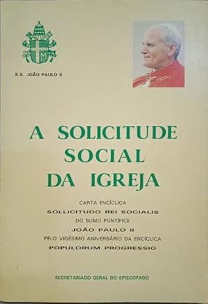 A SOLICITUDE SOCIAL DA IGREJA.