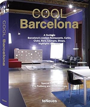 Bild des Verkufers fr Cool Barcelona: A Guide to Barcelona's coolest Restaurants, Cafs, Clubs, Bars, Lounges, Shops, Highlights and more. zum Verkauf von WeBuyBooks