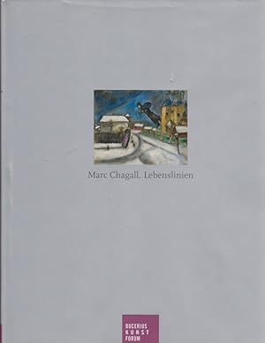 Bild des Verkufers fr Marc Chagall. Lebenslinien ; eine Ausstellung des Israel-Museums im Bucerius-Kunst-Forum, 8. Oktober 2010 bis 16. Januar 2011 ; [anlsslich der Ausstellung "Marc Chagall. Lebenslinien"]. zum Verkauf von Bcher bei den 7 Bergen