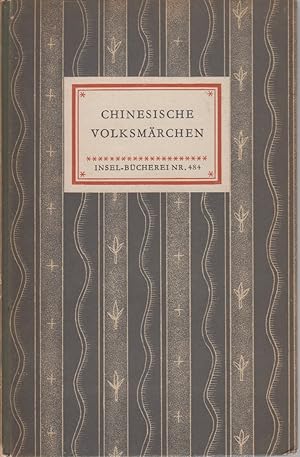 Chinesische Volksmärchen. Insel-Bücherei Nr. 484. Ausgewählt und übertragen von Wolfram Eberhard.