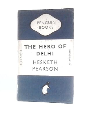 Bild des Verkufers fr The Hero of Delhi zum Verkauf von World of Rare Books