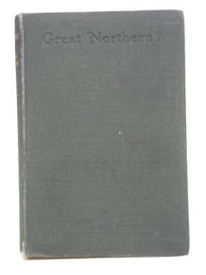 Seller image for Great Northern? for sale by World of Rare Books