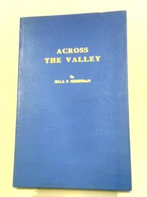 Seller image for Across The Valley for sale by World of Rare Books