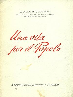 Bild des Verk�ufers f�r Una vita per il popolo zum Verkauf von Librodifaccia