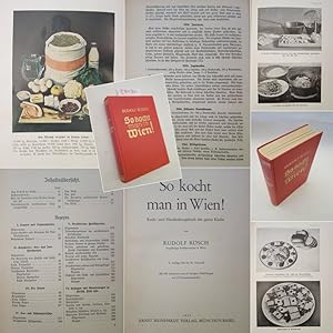 So kocht man in Wien! Ein Koch- und Haushaltungsbuch der guten Küche. Mit 191 schwarzen und 20 fa...
