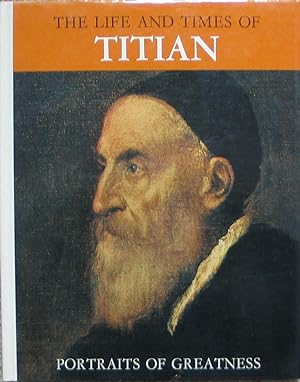 Immagine del venditore per The Life and Times of Titian venduto da Brian P. Martin Antiquarian and Collectors' Books