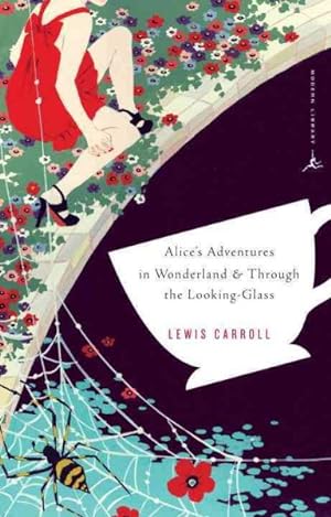 Seller image for Alice's Adventures in Wonderland : And, Through the Looking-glass and What Alice Found There for sale by GreatBookPrices