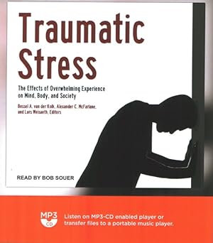 Seller image for Traumatic Stress : The Effects of Overwhelming Experience on Mind, Body, and Society for sale by GreatBookPrices