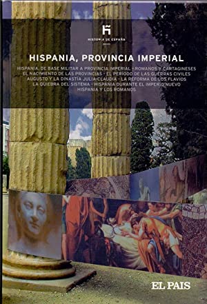 Imagen del vendedor de El PAIS. HISTORIA DE ESPAA. Volumen 3. Hispania, provincia imperial. a la venta por Libros Tobal