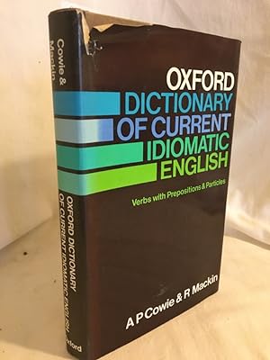 Oxford Dictionary of Current Idiomatic English: Verbs with Prepositions and Particles 1 (Dicciona...