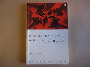 Bild des Verkufers fr Resistance and Conformity in the Third Reich (Routledge Sources in History) zum Verkauf von Carmarthenshire Rare Books