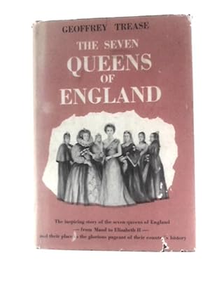 Bild des Verkufers fr The Seven Queens of England zum Verkauf von World of Rare Books