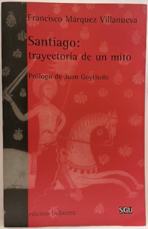 Seller image for Santiago: trayectoria de un mito for sale by SalvaLibros