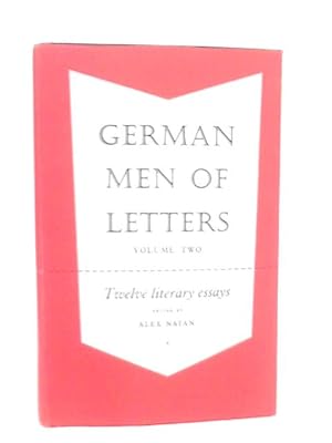 Bild des Verkufers fr German Men Letters Volume II: Twelve Literary Essays zum Verkauf von World of Rare Books