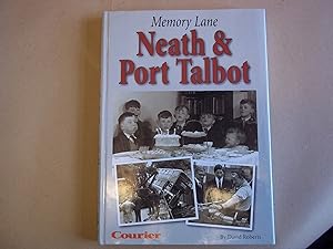 Seller image for Memory Lane Neath and Port Talbot for sale by Carmarthenshire Rare Books