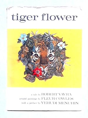 Bild des Verkufers fr Tiger Flower zum Verkauf von World of Rare Books