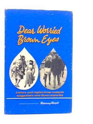 Seller image for Dear Worried Brown Eyes for sale by World of Rare Books