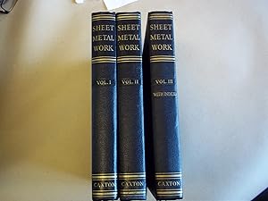 Sheet-Metal Work. A Practical Treatise Dealing with every Phase of the Sheetmetal Industry, inclu...