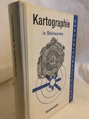 Kartographie in Stichworten. (= Hirts Stichwortbücher).