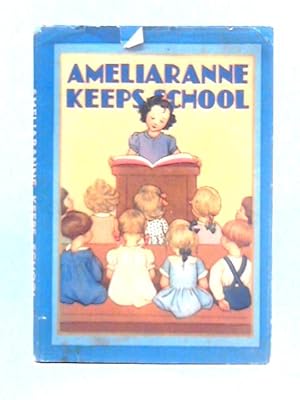 Imagen del vendedor de Ameliaranne Keeps School a la venta por World of Rare Books