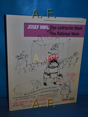 Immagine del venditore per Das satirische Werk = The satirical work. HerausgeberInnen fr das Wien Museum Gabriele Baumgartner, Semirah Heilingsetzer, Berthold Ecker venduto da Antiquarische Fundgrube e.U.