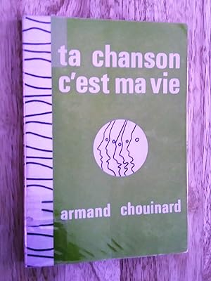 TA CHANSON C'EST MA VIE: de l'interprétation personnelle par la chanson