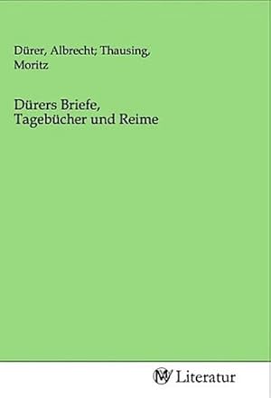 Image du vendeur pour Drers Briefe, Tagebcher und Reime mis en vente par Rheinberg-Buch Andreas Meier eK