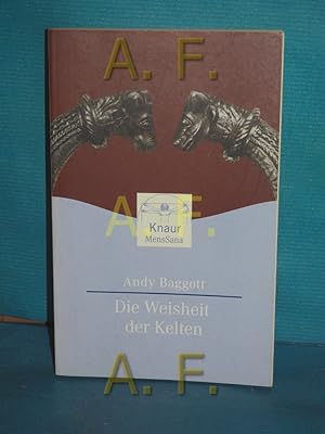 Seller image for Die Weisheit der Kelten Aus dem Engl. von Allessa Olvedy / Knaur 87019 : Mens sana for sale by Antiquarische Fundgrube e.U.
