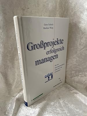 Seller image for Groprojekte erfolgreich managen Mit der Informationsfabrik OSKAR in die IT-Echtzeit for sale by Antiquariat Jochen Mohr -Books and Mohr-