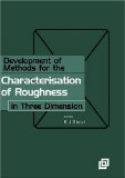 Bild des Verkufers fr Development of Methods for Characterisation of Roughness in Three Dimensions (Ultra Precision Technology Series) zum Verkauf von Versandbuchhandlung Kisch & Co.