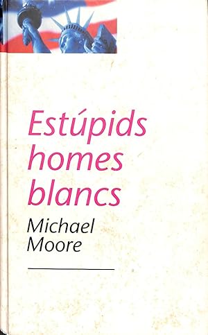 Seller image for ESTUPIDS HOMES BLANCS (QUIOSC) (CATALN). for sale by Librera Smile Books