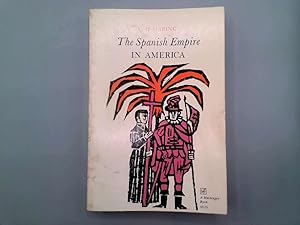 Image du vendeur pour The Spanish empire in America mis en vente par Goldstone Rare Books