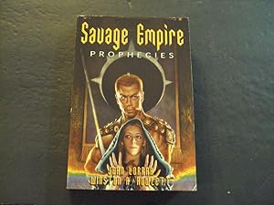 Seller image for Savage Empire Prophecies sc Jean Lorrah, Winston A Howlett 7/2004 1st BenBella Print for sale by Joseph M Zunno