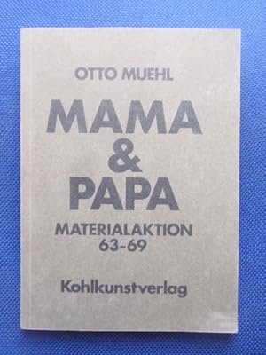 Imagen del vendedor de Mama & Papa. Materialaktion 63-69. a la venta por Antiquariat Klabund Wien