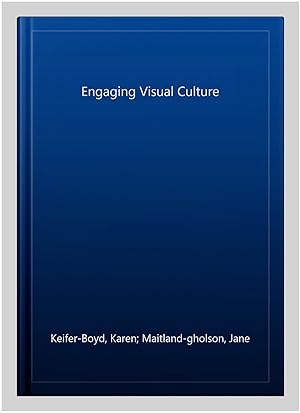 Seller image for Engaging Visual Culture for sale by GreatBookPrices