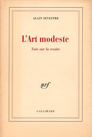 Seller image for L'Art Modeste.Note sur la croute for sale by JP Livres