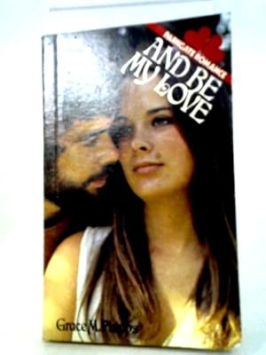 Immagine del venditore per And Be My Love venduto da World of Rare Books