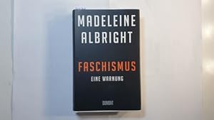 Faschismus : eine Warnung