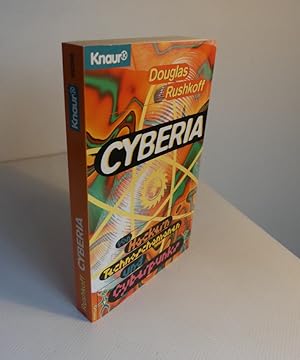 Seller image for Cyberia: Von Hackern, Technoschamanen und Cyberpunks. - Aus dem Amerikanischen von Johannes Schwab. for sale by Antiquariat Maralt