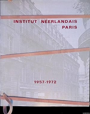 Bild des Verkufers fr Institut Nerlandais Paris 1957-1972 zum Verkauf von Klondyke