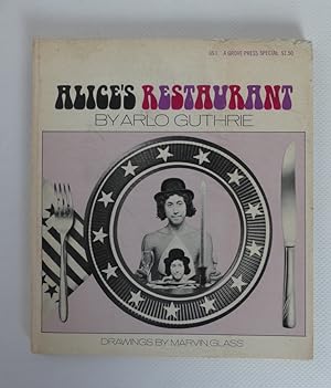 Alice s Restaurant. - Drawings by Marvin Glass.