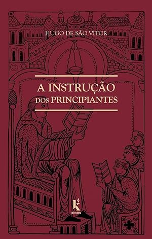 Bild des Verkufers fr A Instruo Dos Principiantes zum Verkauf von Livraria Ing
