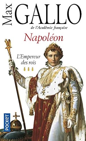 Image du vendeur pour Napoleon: L'Empereur Des Rois (French Edition) mis en vente par Reliant Bookstore