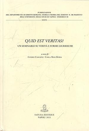 Quid est veritas? : un seminario su verità e forme giuridiche